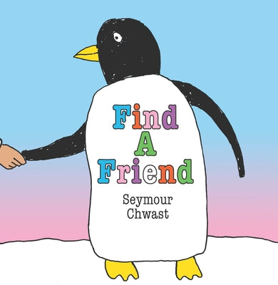 Find a Friend by Chwast, Seymour