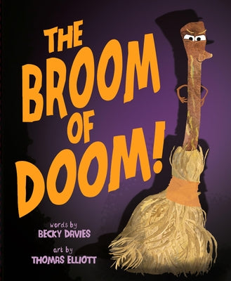 Broom of Doom by Davies, Becky