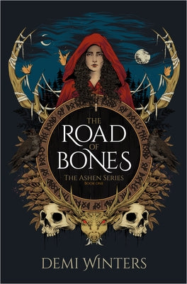 The Road of Bones: The Ashen Series, Book One by Winters, Demi