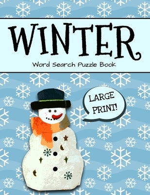 Winter Word Search Puzzle Book Large Print: Winter Word Search, Holiday Word Search Puzzle Books For Adults, Large Print Word Search Books For Adults by Publishing, Plausible Bird