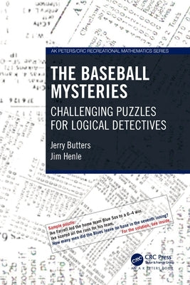 The Baseball Mysteries: Challenging Puzzles for Logical Detectives by Butters, Jerry