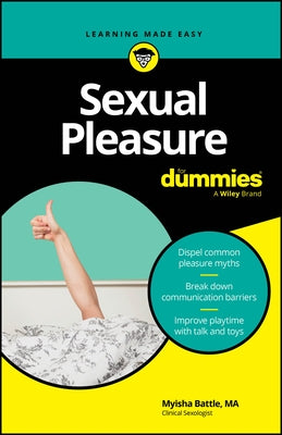 Sexual Pleasure for Dummies by Battle, Myisha
