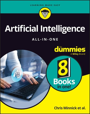 Artificial Intelligence All-In-One for Dummies by Minnick, Chris