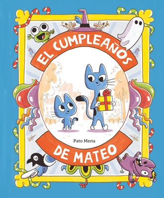 El Cumpleaños de Mateo by Mena, Pato