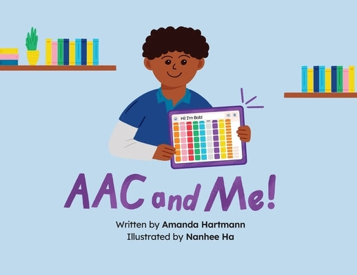 AAC and Me! by Hartmann, Amanda C.
