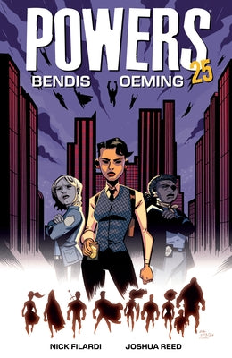 Powers 25 Volume 1 by Bendis, Brian Michael