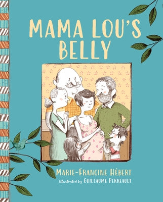 Mama Lou's Belly by H&#233;bert, Marie-Francine