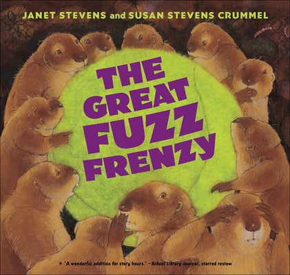 Great Fuzz Frenzy by Stevens, Janet