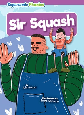 Sir Squash by Wood, John