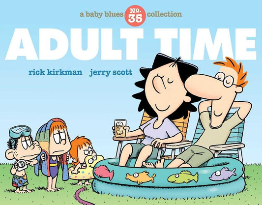 Adult Time: A Baby Blues Collection by Kirkman, Rick