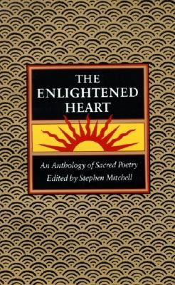The Enlightened Heart by Mitchell, Stephen