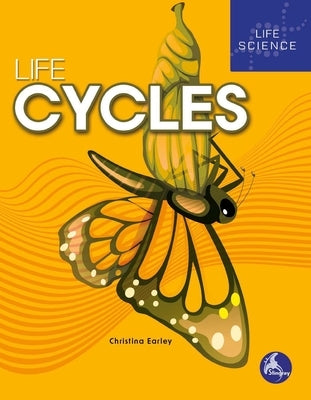 Life Cycles by Earley, Christina