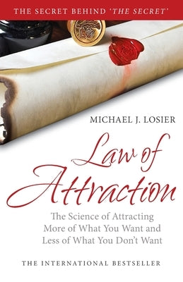 The Law of Attraction by Losier, Michael