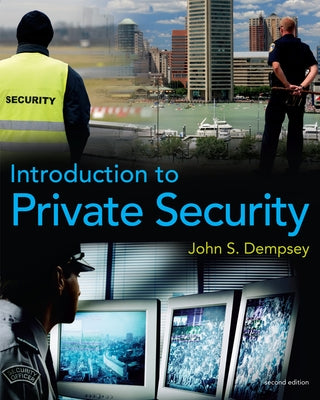 Introduction to Private Security by Dempsey, John S.