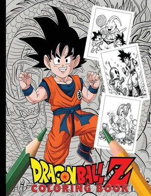 Dragon Ball Z Coloring Book: Super Saiyan Adventures by Fredrick, Mary