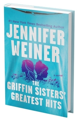 The Griffin Sisters' Greatest Hits (Standard Edition) by Weiner, Jennifer