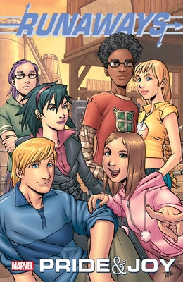 Runaways Vol. 1: Pride & Joy [New Printing] by Vaughan, Brian K.