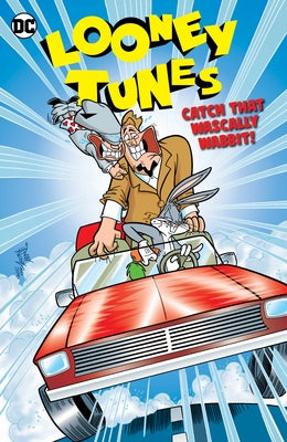 Looney Tunes: Catch That Wascally Wabbit! by Carolan, Sean