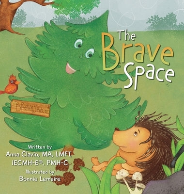 The Brave Space by Clavin, Anna