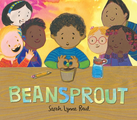 Beansprout by Reul, Sarah Lynne