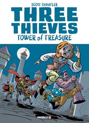 Three Thieves Vol. 1: Tower of Treasure by Chantler, Scott