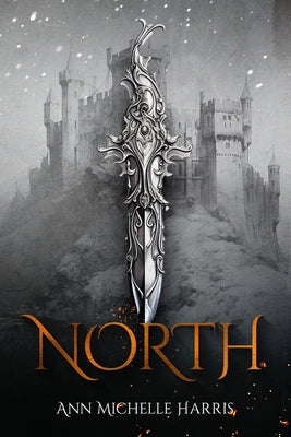 North by Harris, Ann Michelle