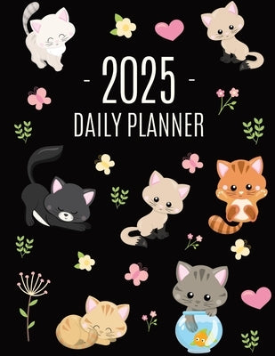 Cats Daily Planner 2025: Make 2025 a Meowy Year! Cute Kitten Year Organizer: January-December (12 Months) by Press, Happy Oak Tree