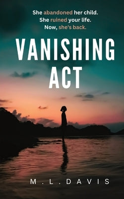 Vanishing Act by Davis, M. L.