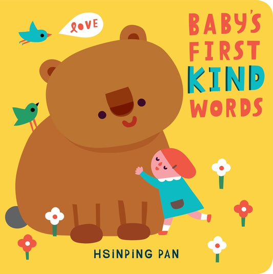 Baby's First Kind Words: A Board Book by Pan, Hsinping