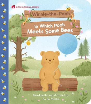 Winnie-The-Pooh: In Which Pooh Meets Some Bees by Massironi, Daniela