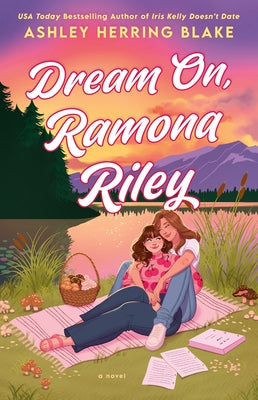 Dream On, Ramona Riley by Herring Blake, Ashley