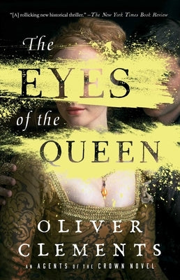The Eyes of the Queen by Clements, Oliver