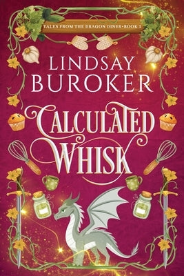 Calculated Whisk by Buroker, Lindsay