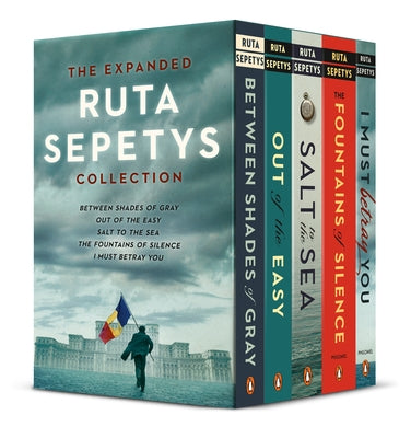 The Expanded Ruta Sepetys Collection (5-Book Paperback Boxed Set): Between Shades of Gray, Out of the Easy, Salt to the Sea, the Fountains of Silence, by Sepetys, Ruta
