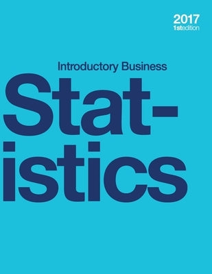 Introductory Business Statistics (paperback, b&w) by Holmes, Alexander