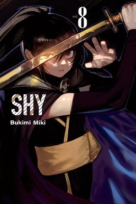 Shy, Vol. 8 by Miki, Bukimi