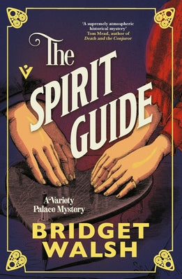 The Spirit Guide by Walsh, Bridget