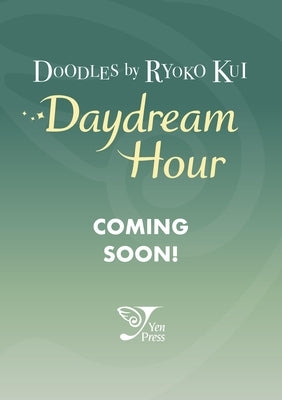 Doodles by Ryoko Kui: Daydream Hour by Kui, Ryoko