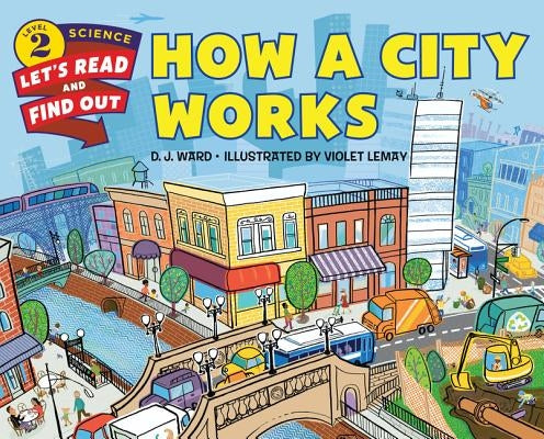 How a City Works by Ward, D. J.