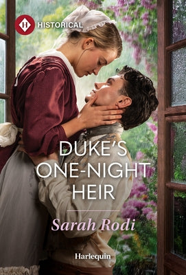 Duke's One-Night Heir by Rodi, Sarah