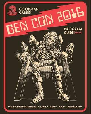 Gen Con 2016 Program Guide by Goodman, Joseph
