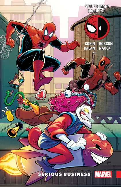 Spider-Man/Deadpool Vol. 4: Serious Business by Kalan, Elliott