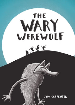 The Wary Werewolf by Carpenter, Jim