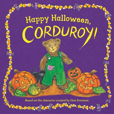 Happy Halloween, Corduroy! by Freeman, Don