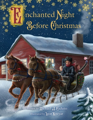 Enchanted Night Before Christmas by Caduto, Michael