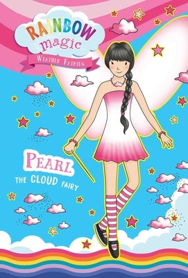 Rainbow Magic Weather Fairies #3: Pearl the Cloud Fairy by Meadows, Daisy