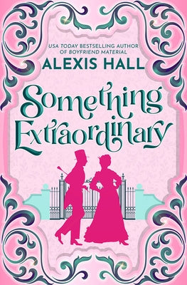 Something Extraordinary by Hall, Alexis