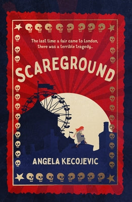 Scareground by Kecojevic, Angela