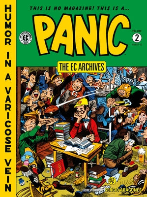 The EC Archives: Panic Volume 2 by Feldstein, Al