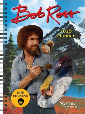 Bob Ross 12-Month 2025 Planner Calendar by Ross, Bob